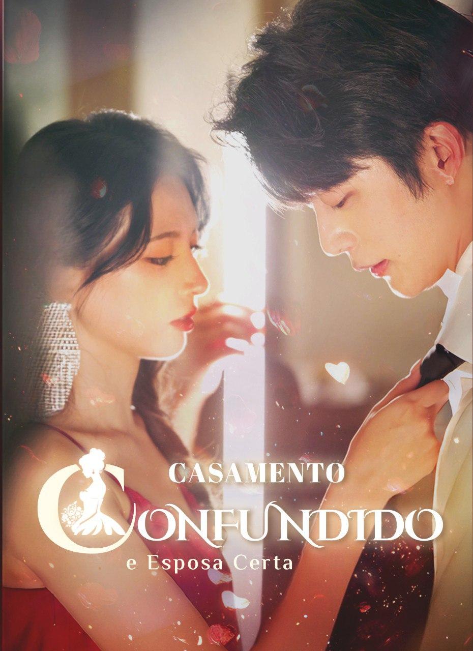 CASAMENTO CONFUNDIDO E ESPOSA CERTA CASAMENTO CONFUNDIDO E ESPOSA CERTA