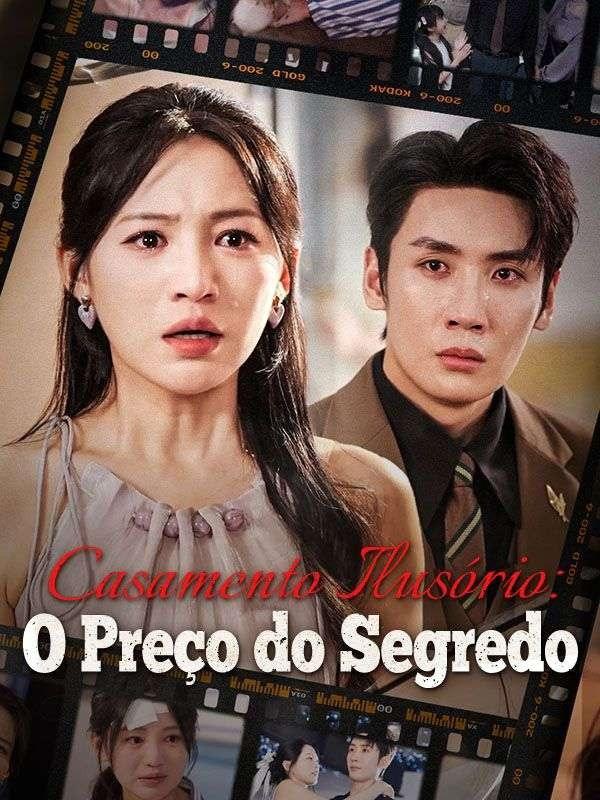 CASAMENTO ILUSÓRIO: O PREÇO DO SEGREDO