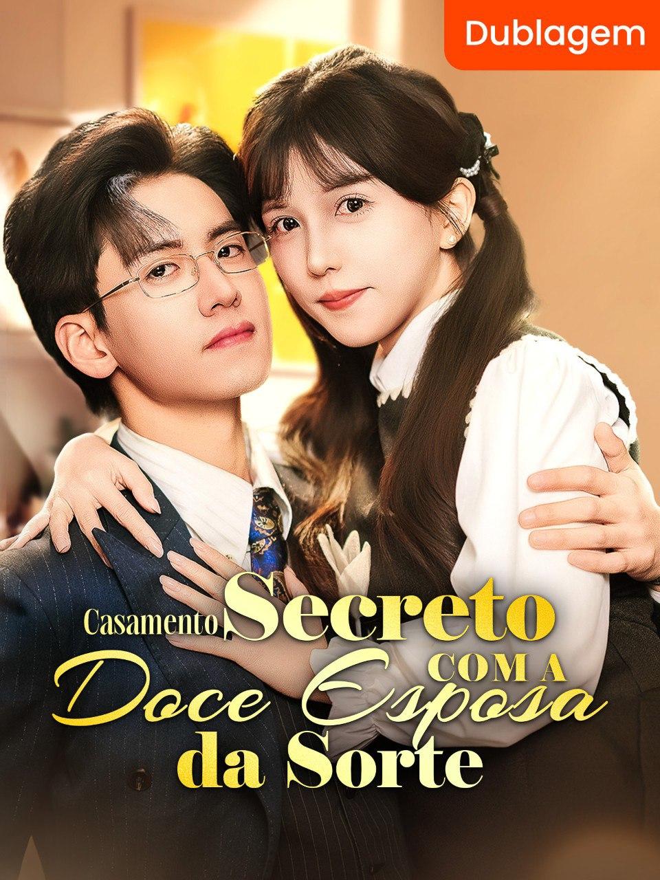 CASAMENTO SECRETO COM A DOCE ESPOSA DA SORTE