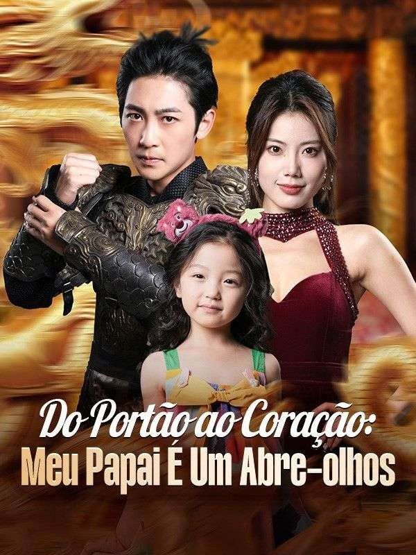 DO PORTÃO AO CORAÇÃO: MEU PAPAI É UM ABRE-OLHOS