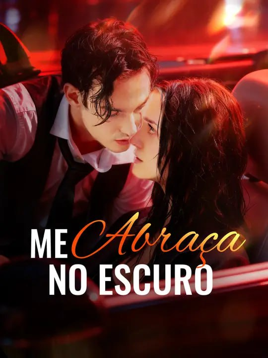 ME ABRAÇA NO ESCURO