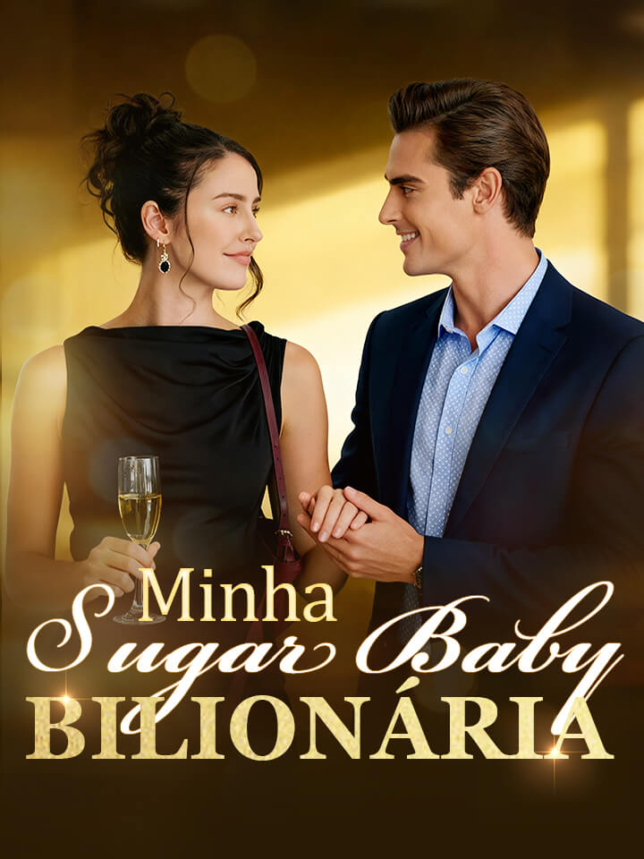 MINHA SUGAR BABY BILIONÁRIA 