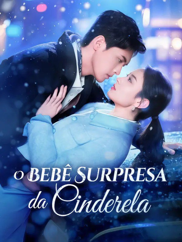 O BEBÊ SURPRESA DA CINDERELA O BEBÊ SURPRESA DA CINDERELA
