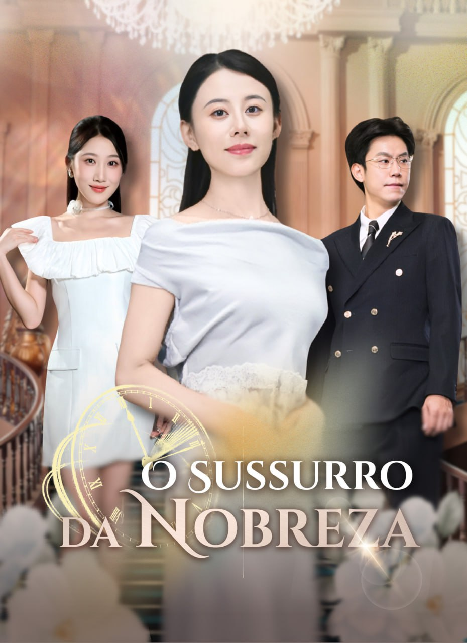 O SUSSURRO DA NOBREZA O SUSSURRO DA NOBREZA