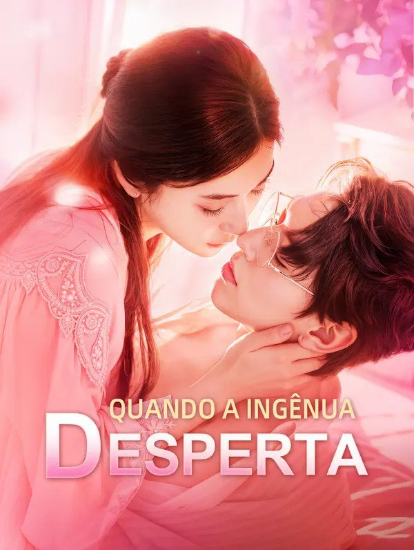 QUANDO A INGÊNUA DESPERTA QUANDO A INGÊNUA DESPERTA