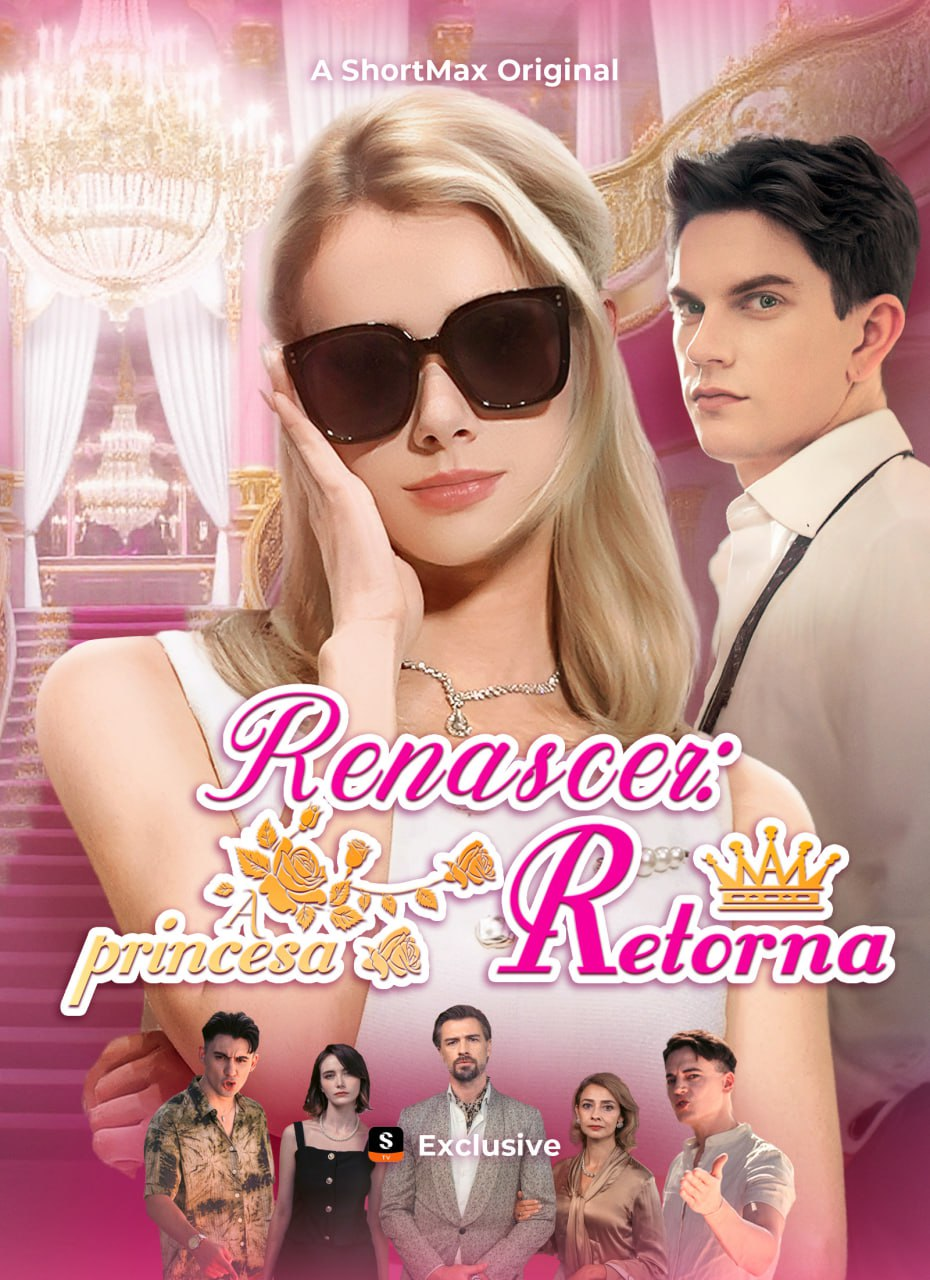 RENASCER: A PRINCESA RETORNA