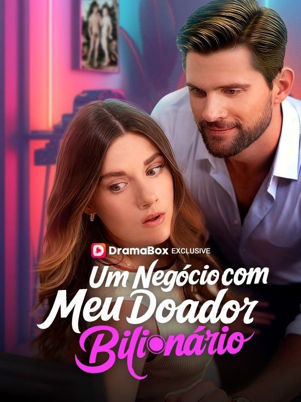 UM NEGÓCIO COM MEU DOADOR BILIONÁRIO