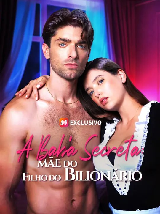 A BABÁ SECRETA: MÃE DO FILHO DO BILIONÁRIO