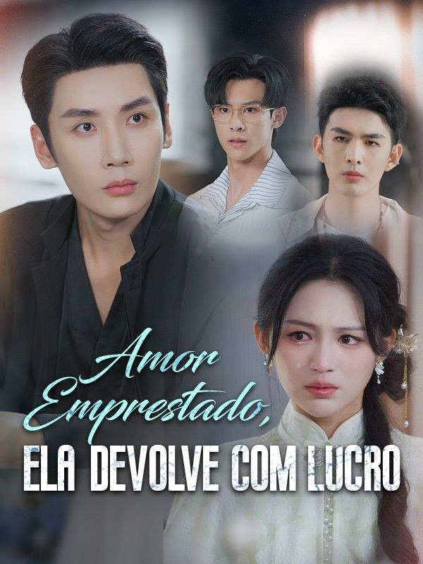 AMOR EMPRESTADO, ELA DEVOLVE COM LUCRO