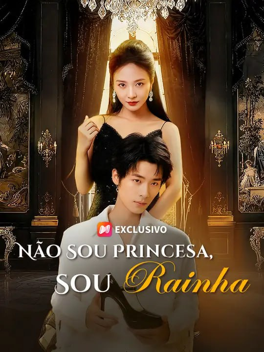 NÃO SOU PRINCESA, SOU RAINHA