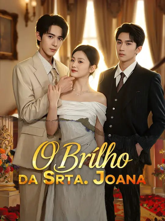 O BRILHO DA SRTA. JOANA