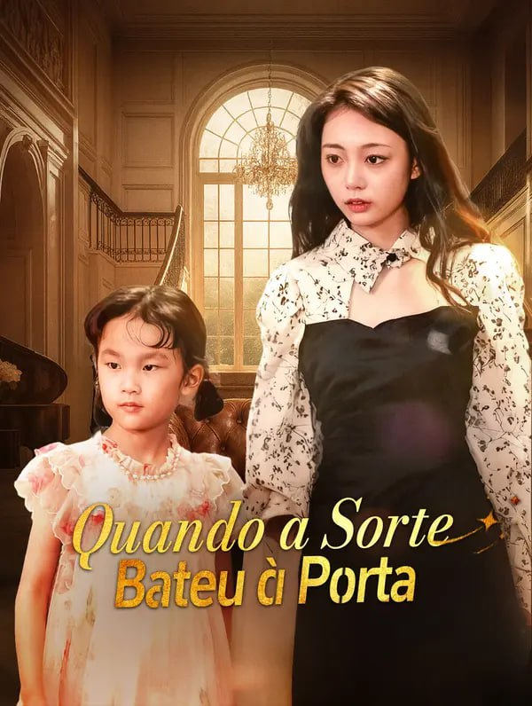 QUANDO A SORTE BATEU À PORTA