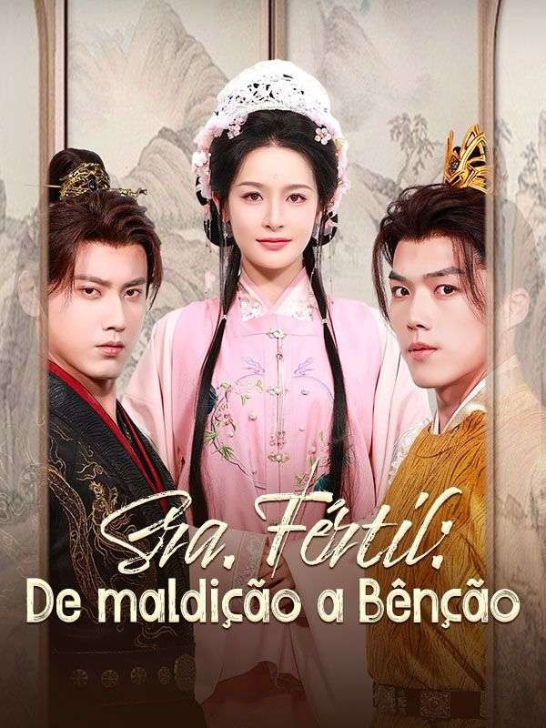 SRA. FÉRTIL: DE MALDIÇÃO A BÊNÇÃO 