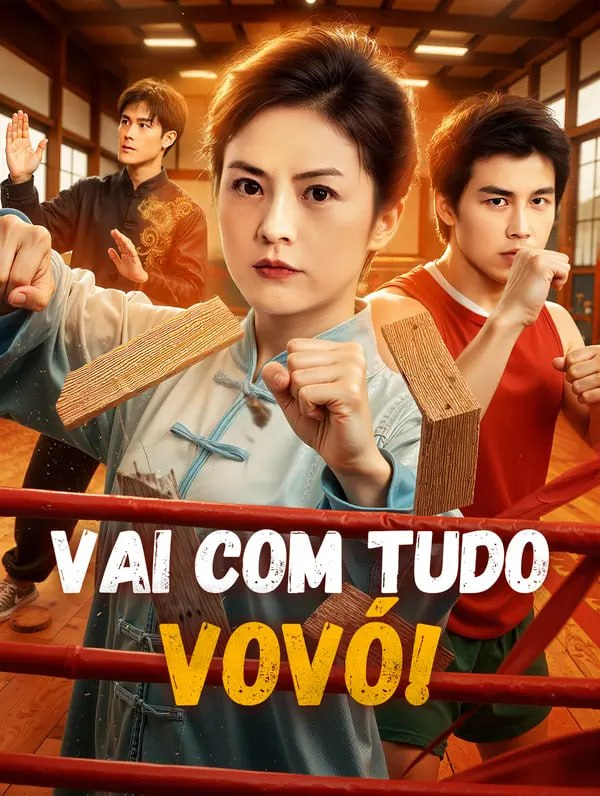 VAI COM TUDO, VOVÓ!