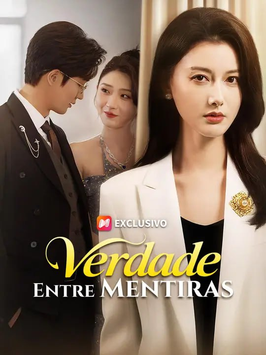 VERDADE ENTRE MENTIRAS