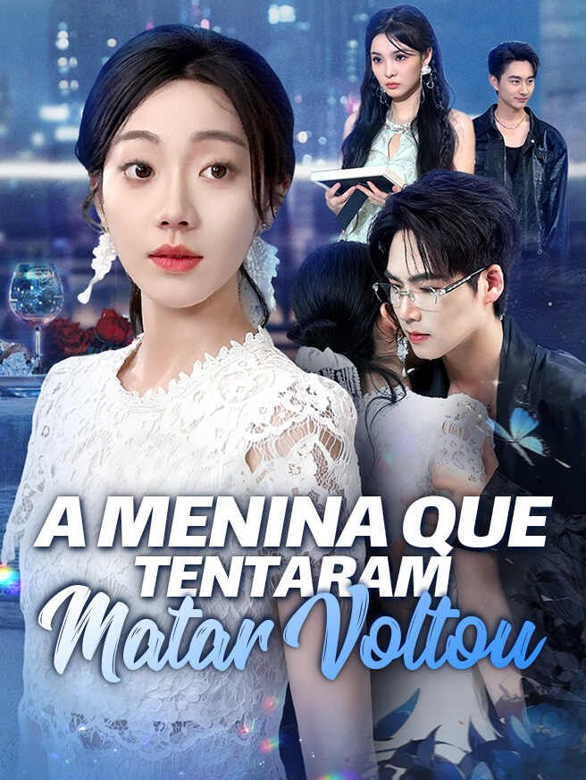 A MENINA QUE TENTARAM MATAR VOLTOU