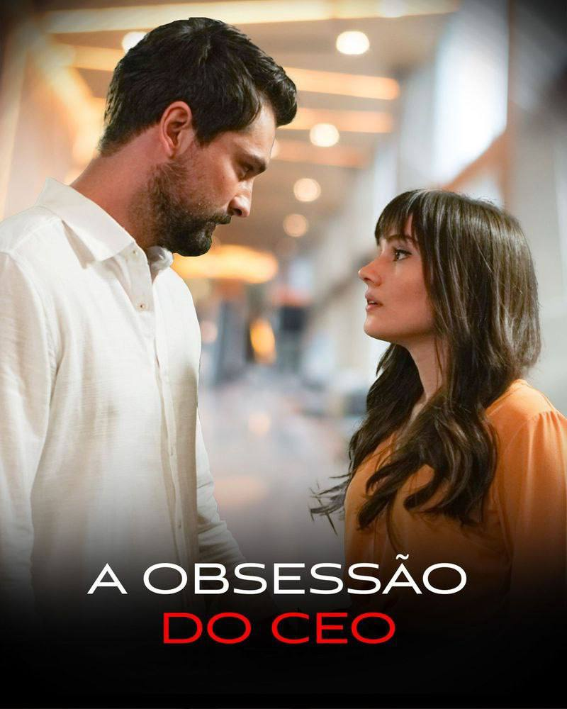 A OBSESSÃO DO CEO