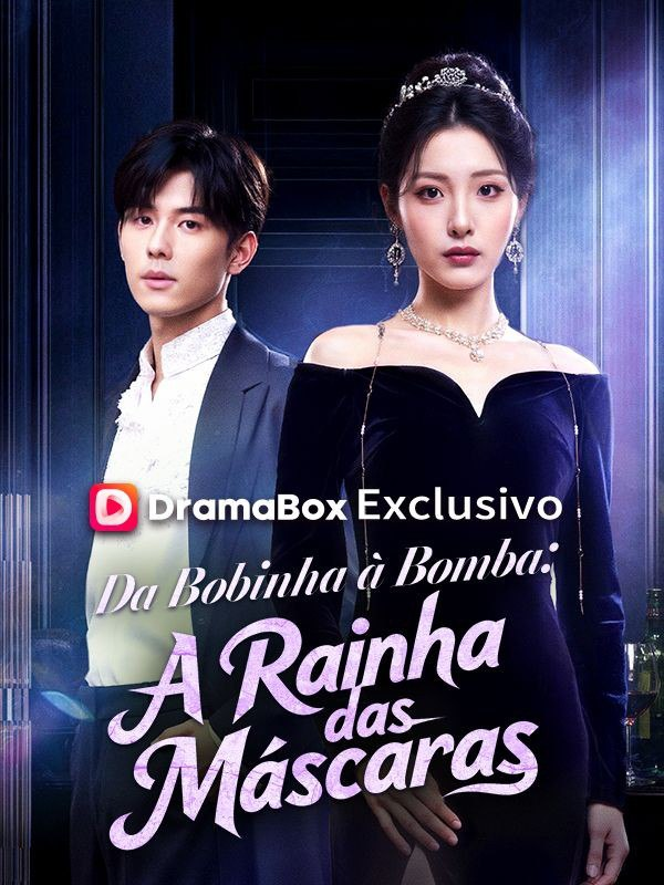 DA BOBINHA À BOMBA: A RAINHA DAS MÁSCARAS