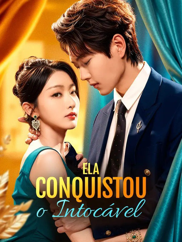 ELA CONQUISTOU O INTOCÁVEL