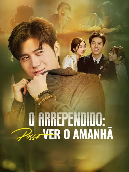 O ARREPENDIDO: POSSO VER O AMANHÃ