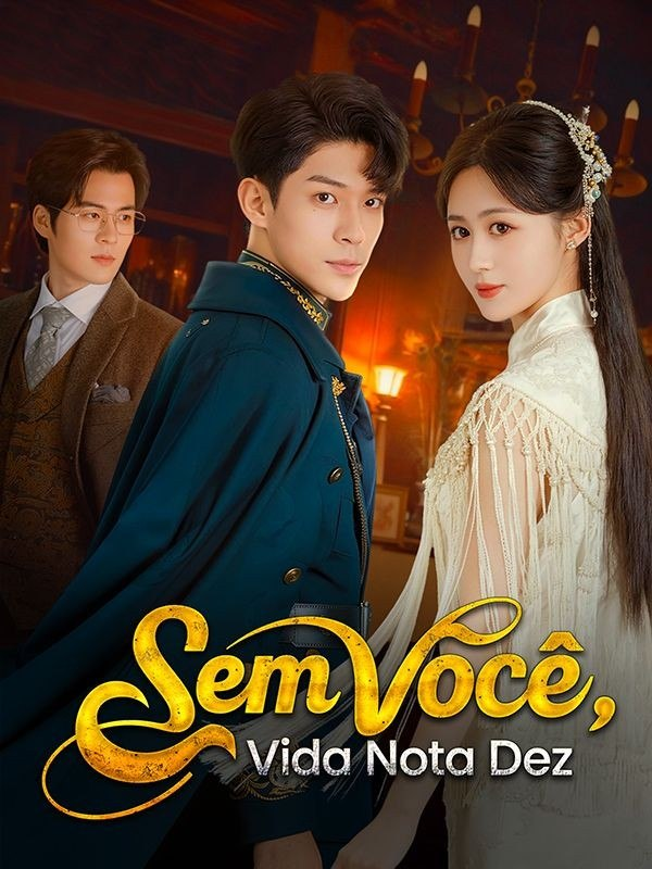 SEM VOCÊ, VIDA NOTA DEZ