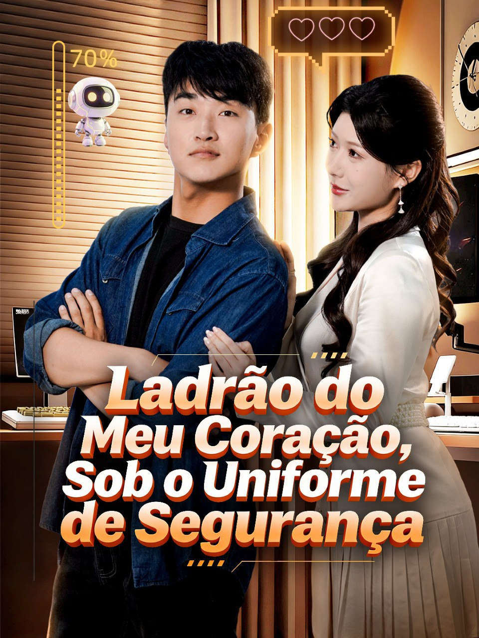 LADRÃO DO MEU CORAÇÃO, SOB O UNIFORME DE SEGURANÇA