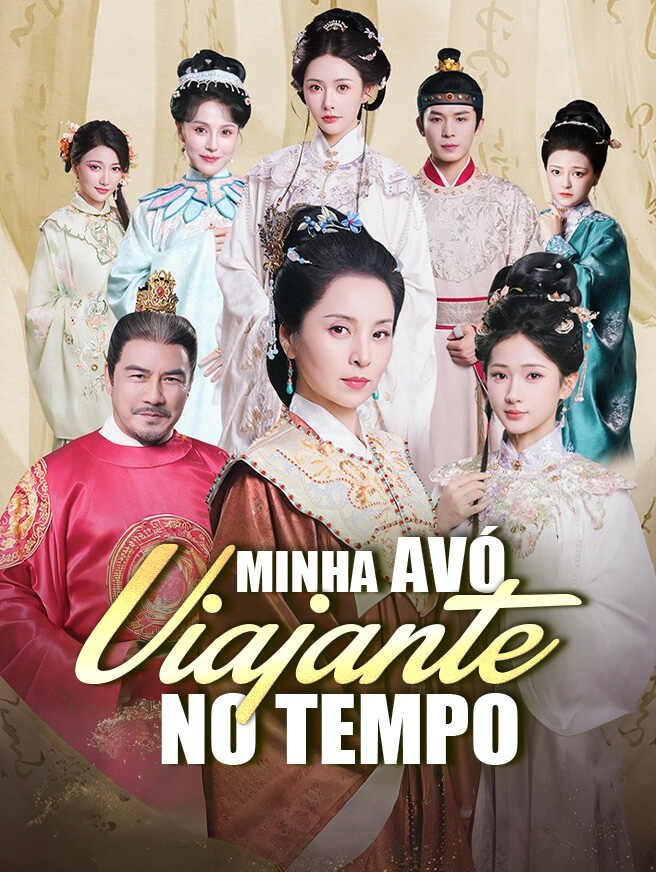 MINHA AVÓ VIAJANTE NO TEMPO