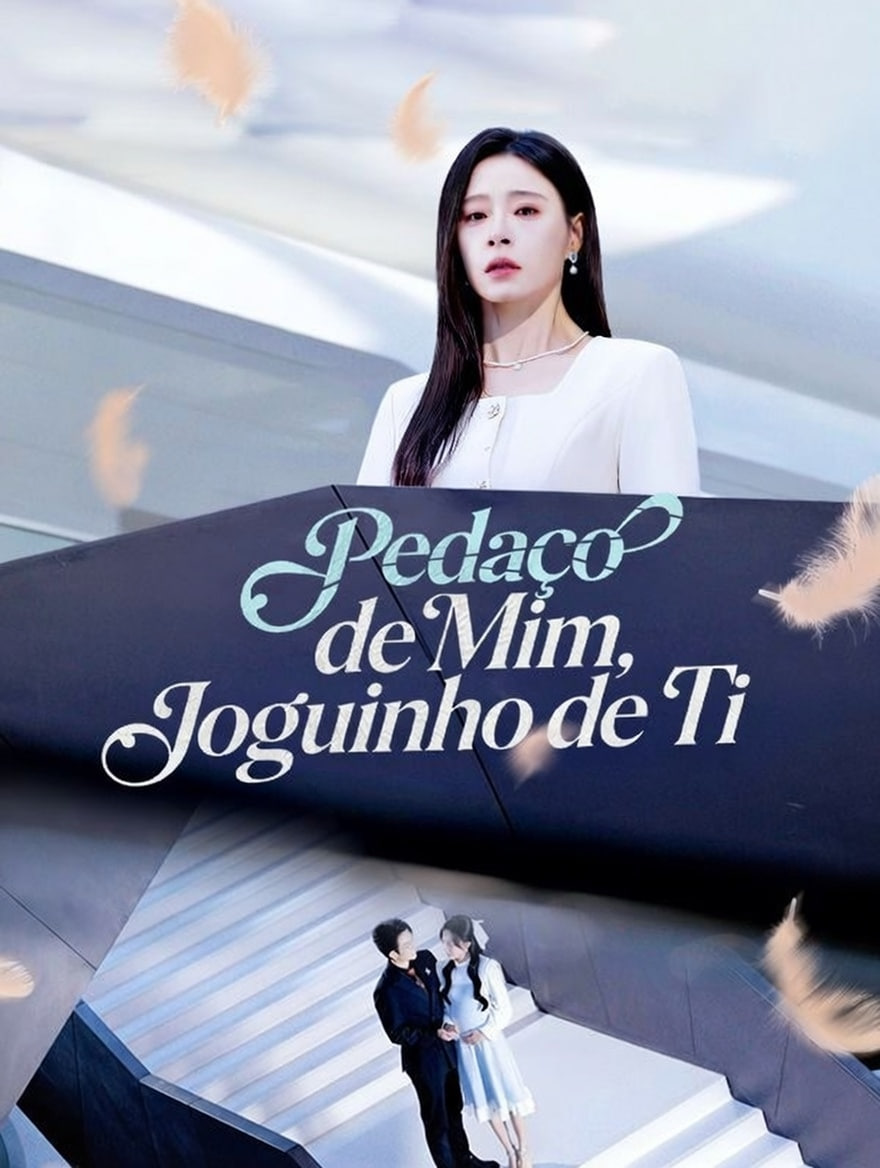 PEDAÇO DE MIM, JOGUINHO DE TI