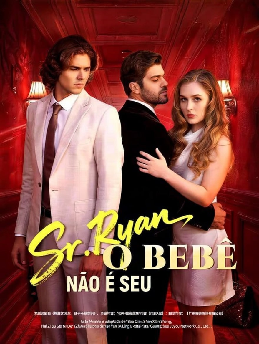 SR. RYAN, O BEBÊ NÃO É SEU