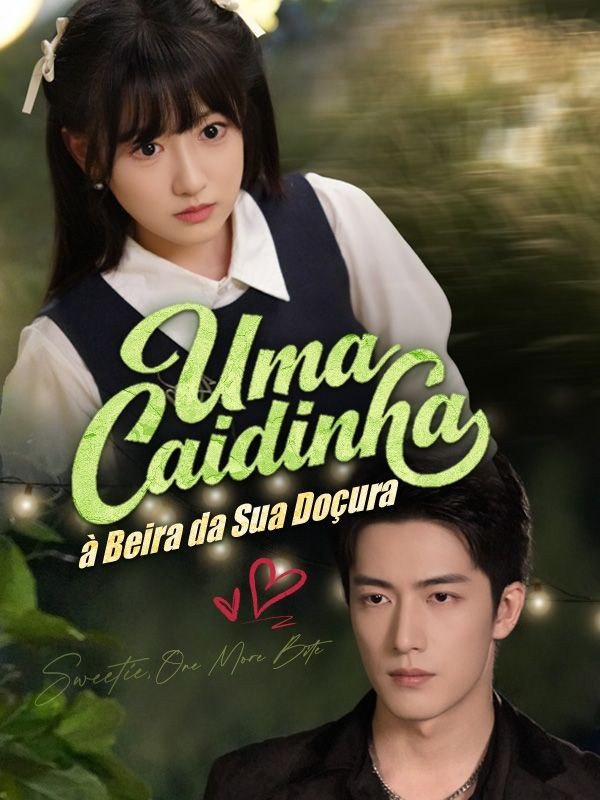 UMA CAIDINHA À BEIRA DA SUA DOÇURA