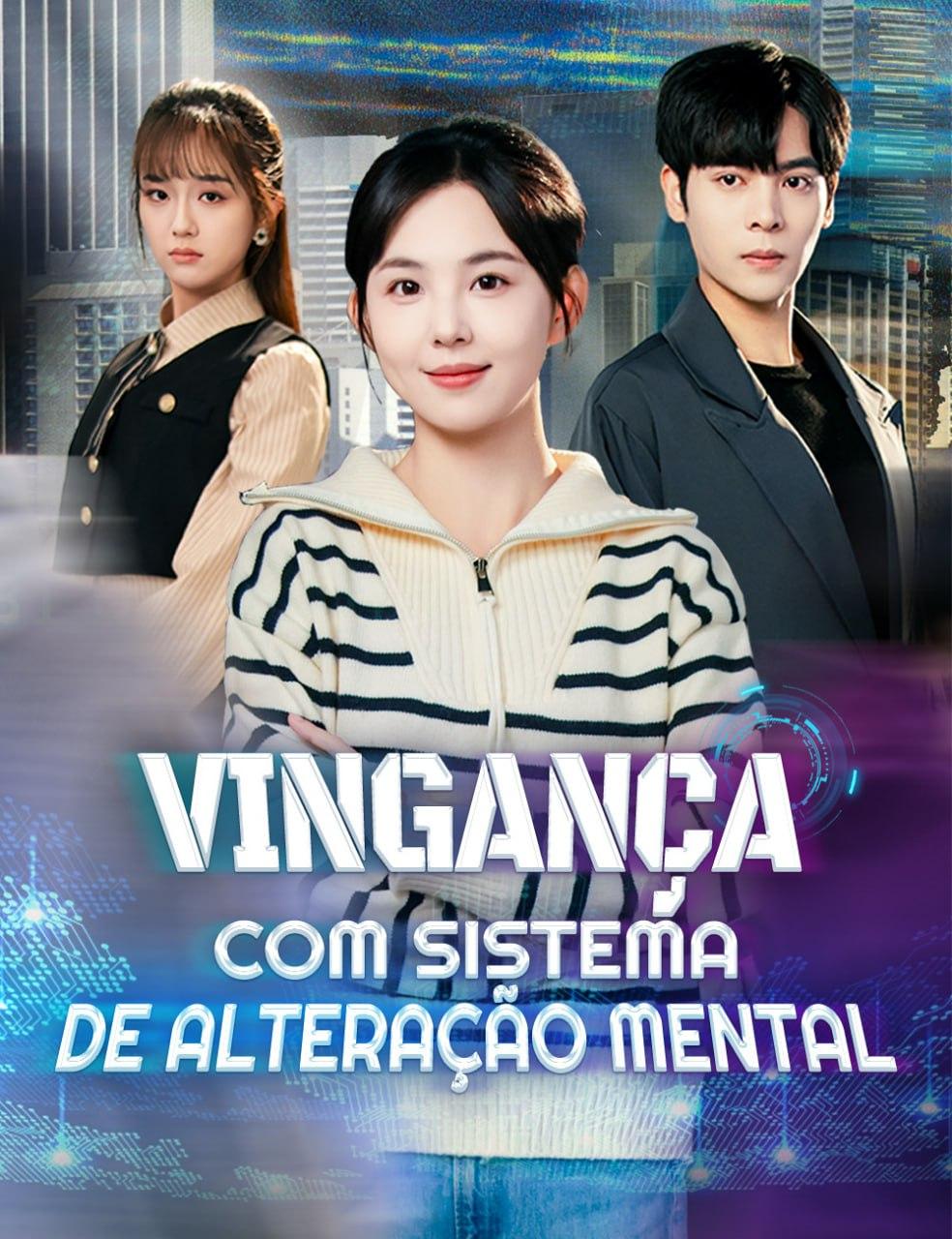 VINGANÇA COM SISTEMA DE ALTERAÇÃO MENTAL 